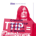 UFFOS - O HROZBĚ DOHODY TTIP