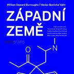 DIVADLO NA PŮDĚ: W. S. Burroughs: ZÁPADNÍ ZEMĚ