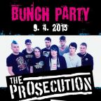 BUNCH PARTY with THE PROSECUTION (D) + JET8 + THE MUGSHOTS (PL) & THRILLCRUMBS BASS STAGE