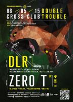 MMM AFTERPARTY - Double Trouble w/ Dlr (UK) & Zero T (UK)