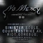 NO MERCY: Sinister Souls, Counterstrike AV, Rido, Gorebug