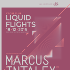 LIQUID FLIGHTS w/ MARCUS INTALEX (UK) & SAM BINGA (UK) / BLOFELD 30th bday bash