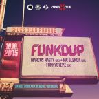 Funk'd Up w/ MARCUS NASTY (UK), FUNKYSTEPZ (UK), MC BLENDA (UK)