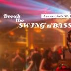 Break the SWING'n'BASS