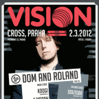 VISION with DOM & ROLAND (UK) & SOLITUDE (UK)