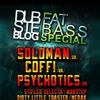 DUBSTEBLOG FAT BASS SPECIAL with SOLOMAN (UK) + KLRGRM (UK) + PSYCHOTICS (UK)