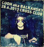 29.6.2013 COOH vs BALKANSKY V KLUBU CROSS