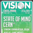 VISION SE STATE OF MIND (NZ) & CERN (NZ) JIŽ TENTO PÁTEK 22.4.2011