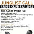 13.1.2012 JUNGLIST CALL WITH THE RAGGA TWINS