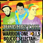 JUNGLIST CALL ft. WARRIOR ONE, D.I.S, BOJCOT SELECTAH
