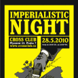 IMPERIALISTIC NIGHT DARK EDITION WITH KLONE 28.5.2010