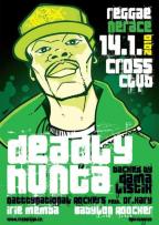 REGGAENERACE WITH DEADLY HUNTA + SLENG TENG 25th ANNIVERSARY PARTY 14.01.2010