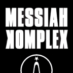 MESSIAH KOMPLEX