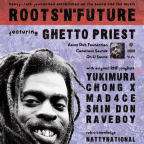 Roots'n'Future feat. Ghetto Priest