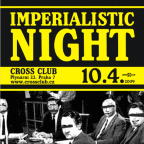 IMPERIALISTIC NIGHT 