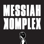 MESSIAH KOMPLEX