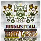 JUNGLIST CALL with Terry T & Peter Bouncer (UK)