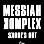 MESSIAH KOMPLEX