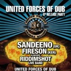 UNITED FORCES OF DUB LABEL NIGHT with Sandeeno (UK), Fireson (KEN), Riddimshot Band