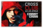 12.10.2012 BREAK ART XTRA IN CROSS with CRISSY CRISS (UK)