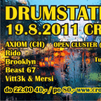 DRUMSTATION with AXIOM (CH) & OPEN CLUSTER & RIDO & BROOKLYN