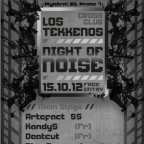 LOS TEKKENOS Night of Noise